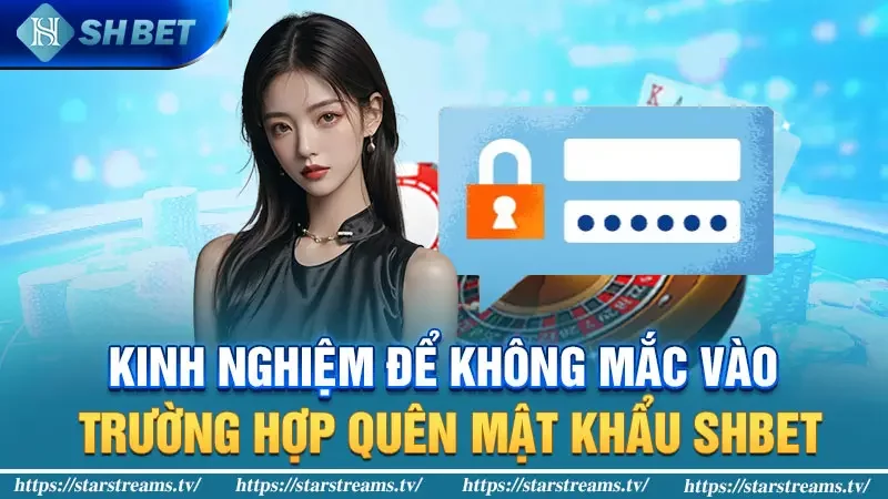 Kinh nghiệm để không mắc vào trường hợp quên mật khẩu KUBET